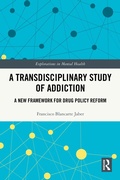 Bild: A Transdisciplinary Study of Addiction - Routledge