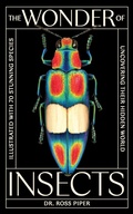 Cover: The Wonder of Insects: Uncovering their Hidden World - Laurence King Publishing