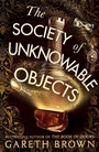 Cover: The Society of Unknowable Objects - Bantam Press