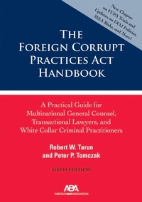 Abbildung von: The Foreign Corrupt Practices Act Handbook - American Bar Association