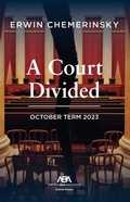 Cover: A Court Divided - American Bar Association