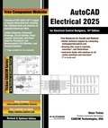 Cover: AutoCAD Electrical 2025 for Electrical Control Designers, 16th Edition - Cadcim Technologies