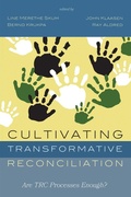 Cover: Cultivating Transformative Reconciliation - Wipf and Stock Publishers