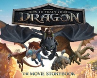 Enlarge image Cover: How to Train Your Dragon the Movie Storybook - Simon Spotlight