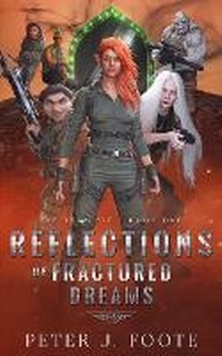 Enlarge image Cover: Reflections of Fractured Dreams - Peter J. Foote