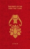Cover: The Parts Of The Body That Stink - Hesterglock Press