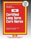 Cover: Certified Long Term Care Nurse - National Learning Corp
