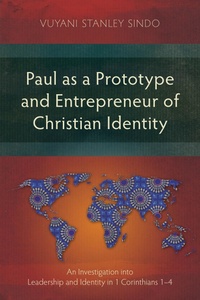Abbildung von: Paul as a Prototype and Entrepreneur of Christian Identity - Langham Publishing