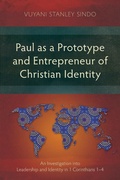 Cover: Paul as a Prototype and Entrepreneur of Christian Identity - Langham Academic