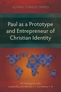 Enlarge image Cover: Paul as a Prototype and Entrepreneur of Christian Identity - Langham Academic