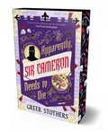 Cover: Apparently, Sir Cameron Needs to Die - Titan Books Ltd