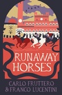Cover: Runaway Horses - Bitter Lemon Press