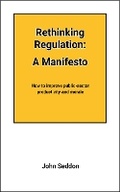 Abbildung von: Rethinking Regulation: A Manifesto - Triarchy Press