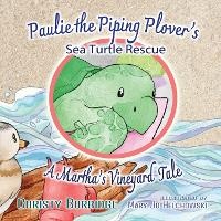 Enlarge image Cover: Paulie the Piping Plover's Sea Turtle Rescue - Freedomchaser Books