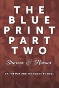 Cover: The Blueprint Part Two - Owl Publishing, LLC