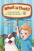 Cover: What is That? - Prince & Princess Publishing, LLC