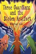 Cover: Three Guardians and the Stolen Artifact - Society of Young Inklings, Inc