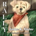 Cover: Rallying for Rally - Janice K. Taylor Publications