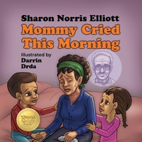 Abbildung von: Mommy Cried This Morning - Abundance Books LLC