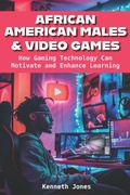 Bild: African American Males and Video Games - Myers Education Press