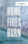 Cover: Home Fires Burn - Stonehouse Publishing