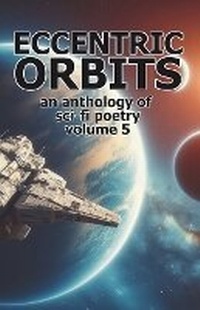 Enlarge image Cover: Eccentric Orbits - Volume 5 - Dimensionfold Publishing