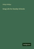 Cover: Song Life for Sunday Schools - Antigonos Verlag