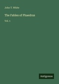 Cover: The Fables of Phaedrus - Antigonos Verlag