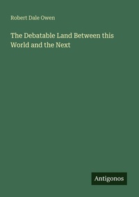 Enlarge image Cover: The Debatable Land Between this World and the Next - Antigonos Verlag
