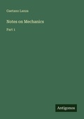 Cover: Notes on Mechanics - Antigonos Verlag