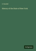 Cover: History of the State of New York - Antigonos Verlag