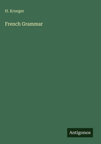 Enlarge image Cover: French Grammar - Antigonos Verlag