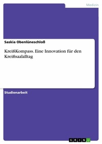 Abbildung von: KreißKompass. Eine Innovation für den Kreißsaalalltag - GRIN Verlag