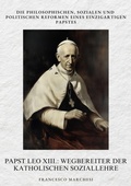 Bild: Papst Leo XIII.: Wegbereiter der Katholischen  Soziallehre - tredition