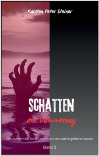 Abbildung von: Schatten der Dämmerung - tredition