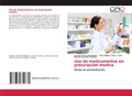 Cover: Uso de medicamentos sin prescripcion medica - Editorial Acad&eacute;mica Espa&ntilde;ola