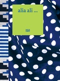 Cover: alia ali... - Hatje Cantz Verlag