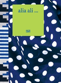 Abbildung von: alia ali... - Hatje Cantz Verlag