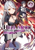 Cover: Hell Mode: Unterforderter Hardcore-Gamer findet die ultimative Challenge in einer anderen Welt (Light Novel): Band 4 - JNC Nina