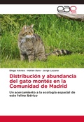 Cover: Distribucion y abundancia del gato montes en la Comunidad de Madrid - Editorial Academica Espanola