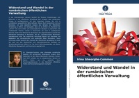 Bild: Widerstand und Wandel in der rumaenischen oeffentlichen Verwaltung - Verlag Unser Wissen