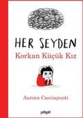 Cover: Her Seyden Korkan K&uuml;c&uuml;k Kiz - Pogo Cocuk