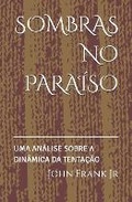 Cover: Sombras No Paraiso - Grammata Poblicacoes
