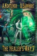 Cover: The Healer's Way (Book 7) - Magic Dome Books