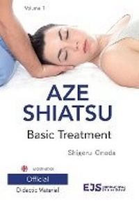 Abbildung von: Aze Shiatsu Volume 1 - Aze Shiatsu Editorial