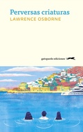 Cover: Perversas criaturas - Gatopardo Ediciones