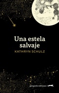 Cover: Una estela salvaje - Gatopardo Ediciones