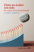Cover: C&oacute;mo no acabar con todo - Gatopardo Ediciones