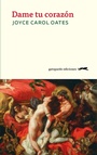 Cover: Dame tu corazón - Gatopardo Ediciones