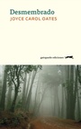 Cover: Desmembrado - Gatopardo Ediciones
